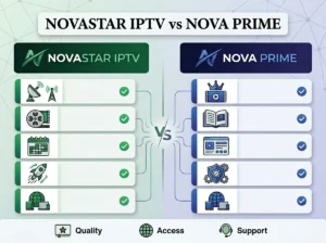 NovaStar IPTV vs NovaPrime IPTV